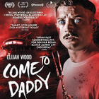 come to daddy (77 000) UUSI -SV-BLU-RAY SF-TXT elijah wood - pikkukuva 3