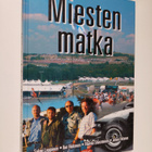 Juhani (toim.) Viitanen : Miesten matka - pikkukuva 1