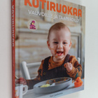 Kati Jaakonen : Kotiruokaa vauvoille ja taaperoille - pikkukuva 1