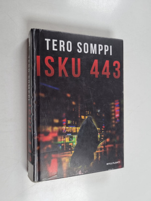 Tero Somppi : Isku 443 : jännitysromaani