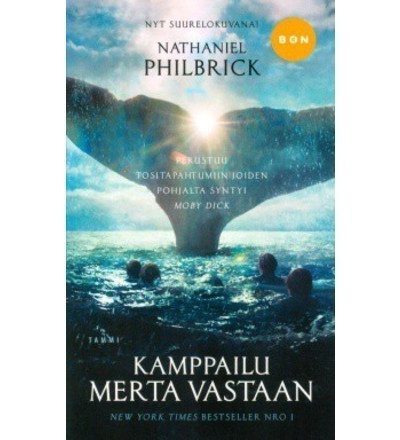 Nathaniel Philbrick: KAMPPAILU MERTA VASTAAN