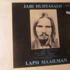 Jari Huhtasalo: Lapsi Maailman LP 1983 Gospel - pikkukuva 2