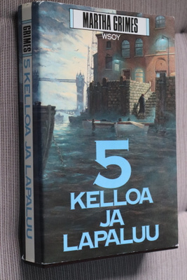 Martha Grimes : 5 kelloa ja lapaluu ( 1.p. 1988 )