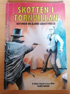 SKOTTEN I TORNVILLAN  Åland !