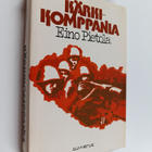 Eino Pietola : Kärkikomppania : sotaromaani - pikkukuva 1