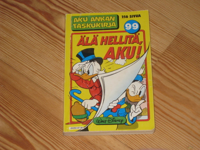 Aku Ankan taskukirja 99 Älä hellitä, Aku
