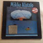 LP  Mikko Alatalo  Iso joki tulvii - pikkukuva 1