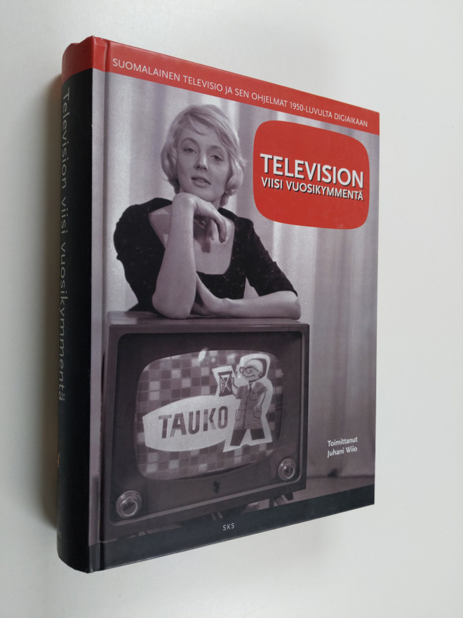 Juhani (toim.) Wiio : Television viisi vuosikymmentä : su...