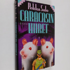 Pekka Salo : Caracasin hiiret : jännitysromaani - pikkukuva 1