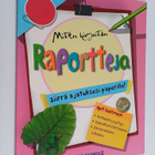 Anne Faundez : Miten kirjoitan raportteja - pikkukuva 1