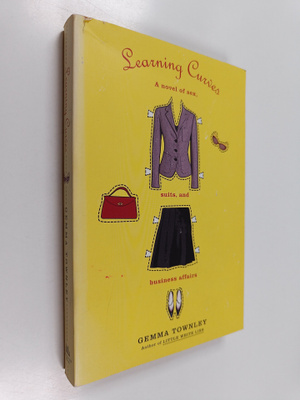 Gemma Townley : Learning Curves : A Novel of Sex, Suits, ...