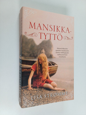 Lisa Strömme : Mansikkatyttö