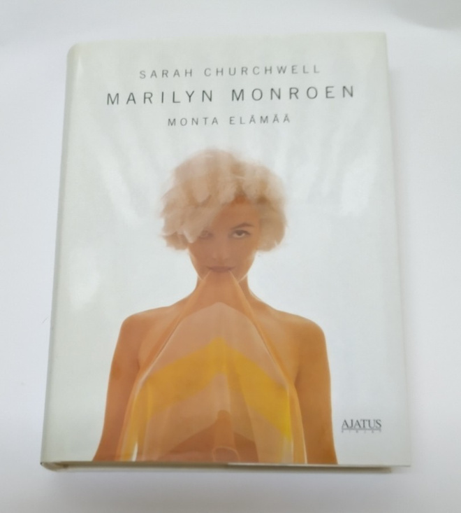 Sarah Churchwell: Marilyn Monroen monta elämää