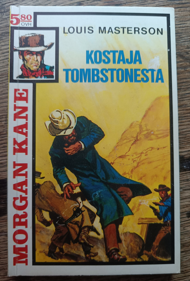 Morgan Kane 56: Kostaja Tombstonesta