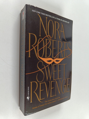 Nora Roberts : Sweet Revenge