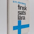 Anne-Marie Stenberg : Finsk satslära för skolornas högre ... - pikkukuva 1