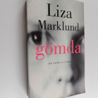 Liza Marklund : Gömda - pikkukuva 1