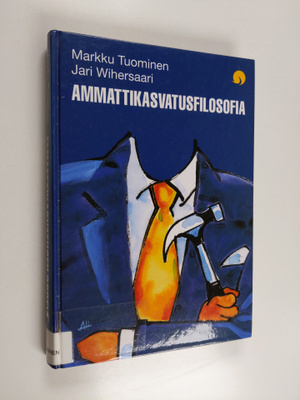 Markku Tuominen : Ammattikasvatusfilosofia