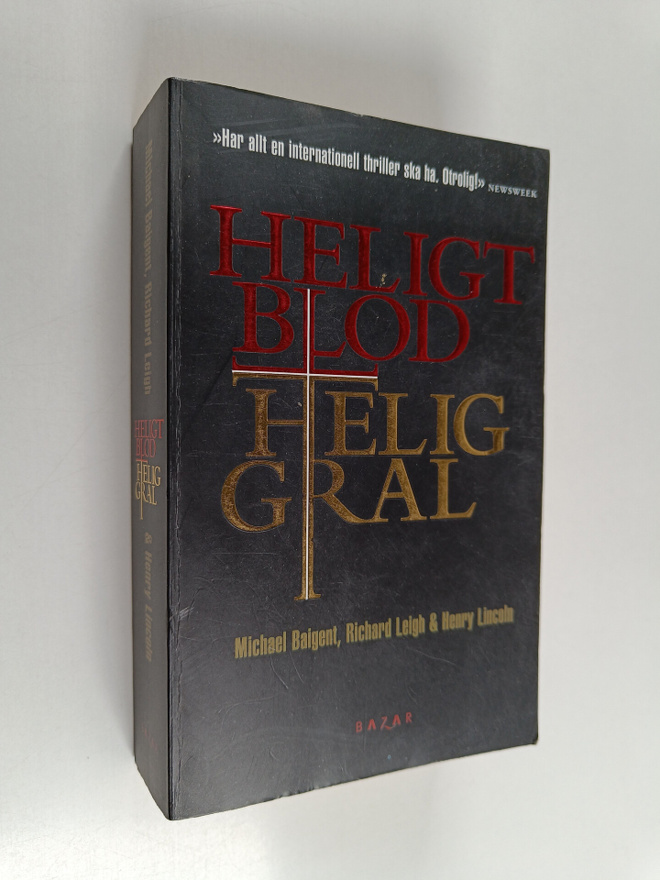 Michael Baigent : Heligt blod, helig Gral