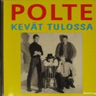Polte • Kevät tulossa CD-EP - pikkukuva 1