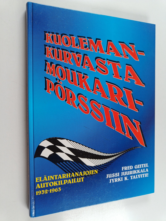 Fred Geitel : Kuolemankurvasta moukaripörssiin : Eläintar...
