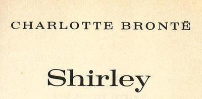 C. Bronte <> SHIRLEY -  Salatut tunteet