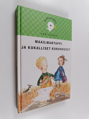 Kari Levola : Maailmantappi ja kukalliset kurahousut