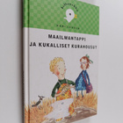 Kari Levola : Maailmantappi ja kukalliset kurahousut - pikkukuva 1