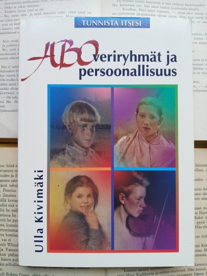 Ulla Kivimäki - ABO: veriryhmät ja persoonallisuus (nid.)