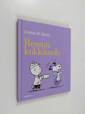 Charles M. Schulz : Ressun kokkikoulu