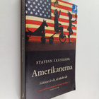 Staffan Ekendahl : Amerikanerna : sådana är de, så tänker de - pikkukuva 1