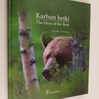 Markku Pirttimaa : Karhun hetki The hour of the bear - pikkukuva 1
