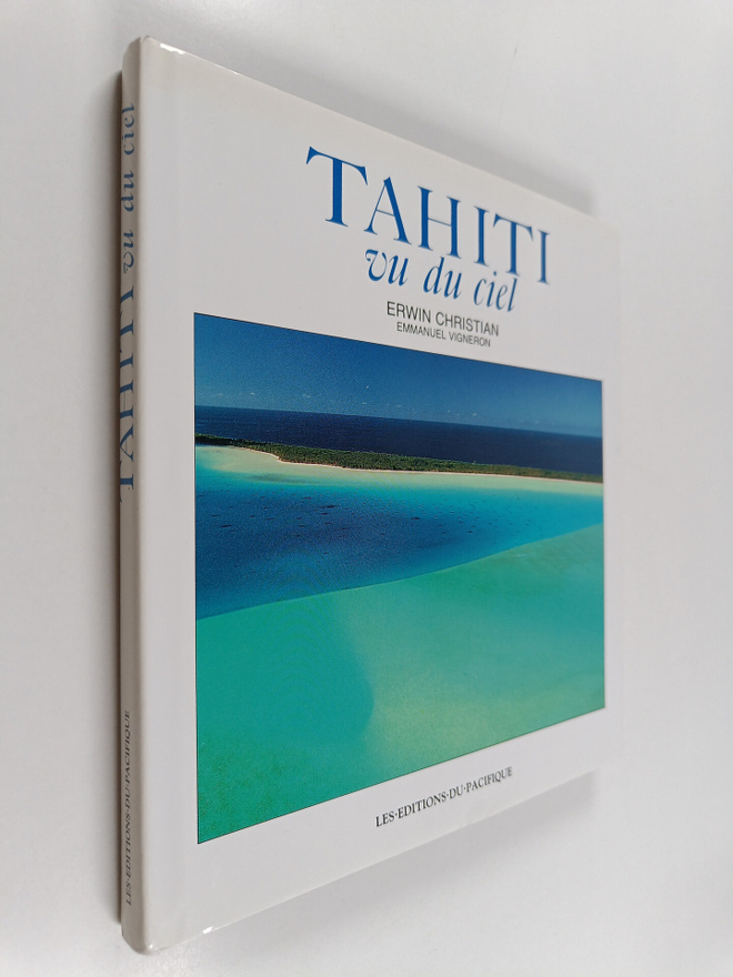 Erwin Christian ym. : Tahiti vu du ciel