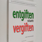 Uwe Karstädt : Entgiften statt vergiften - pikkukuva 1