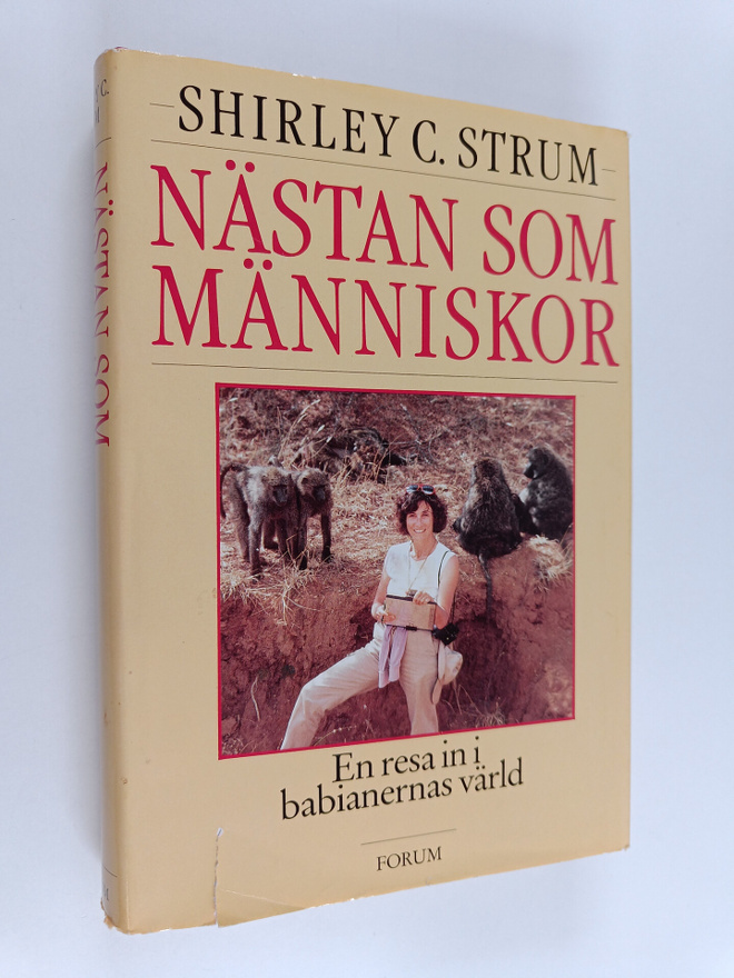 Shirley C. Strum : Nästan som människor : en resa in i ba...