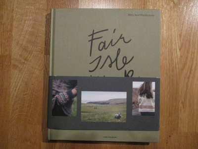 Fair Isle Weekend (suom.) MARY JANE MUCKLESTONE * LAINE PUBL