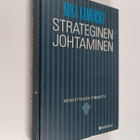 Mika Kamensky : Strateginen johtaminen : menestyksen tima... - pikkukuva 1