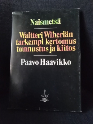 Paavo Haavikko: Naismetsä
