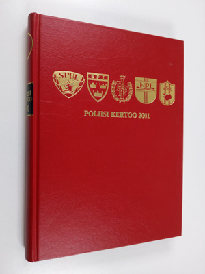 Poliisi kertoo 2001: suomalaisia rikostapauksia