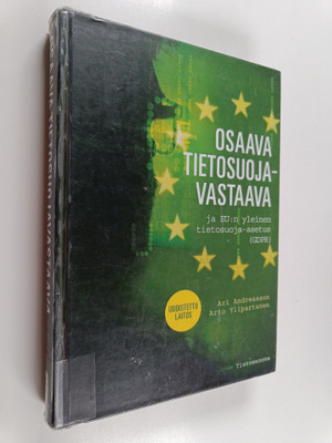 Arto Ylipartanen ym. : Osaava tietosuojavastaava ja EU:n ...
