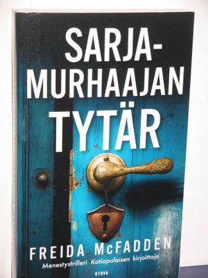 Freida McFadden : SARJAMURHAAJAN TYTÄR