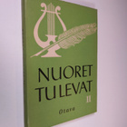 Nuoret tulevat 2 : valikoima ylioppilaiden kulttuuriviiko... - pikkukuva 1