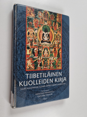 Francesca (toim.) Fremantle ym. : Tiibetiläinen kuolleide...