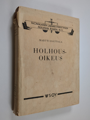 Martti Rautiala : Holhousoikeus