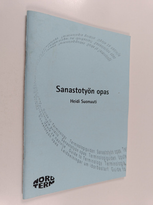 Heidi Suonuuti : Sanastotyön opas