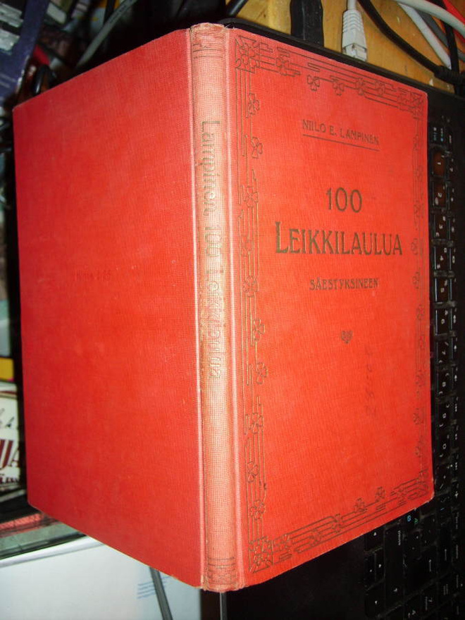 Lampinen : 100 leikkilaulua säestyksineen ( 1 p. 1915 ) EIPK