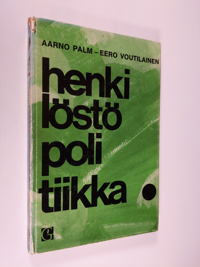 Aarno Palm : Henkilöstöpolitiikka