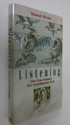 Hannah Merker : Listening : eine Frau erkundet ihre verst...