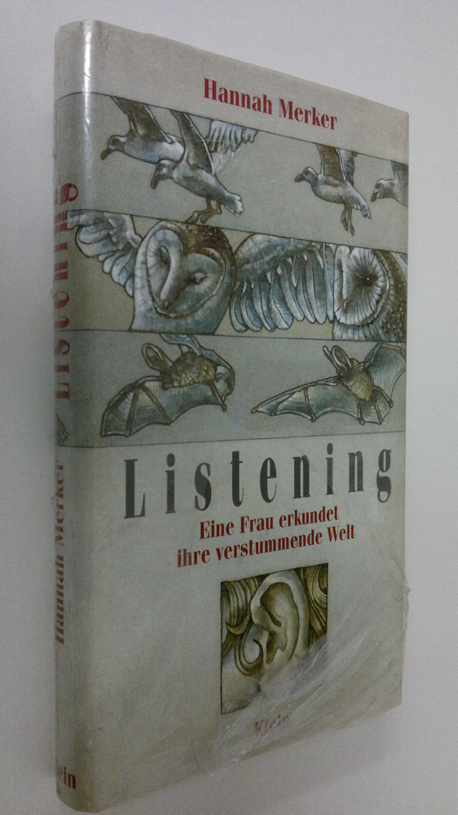 Hannah Merker : Listening : eine Frau erkundet ihre verst...