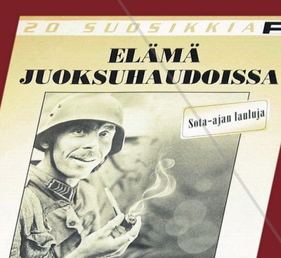 Elämä Juoksuhaudoissa - 20 Suosikkia (CD)
